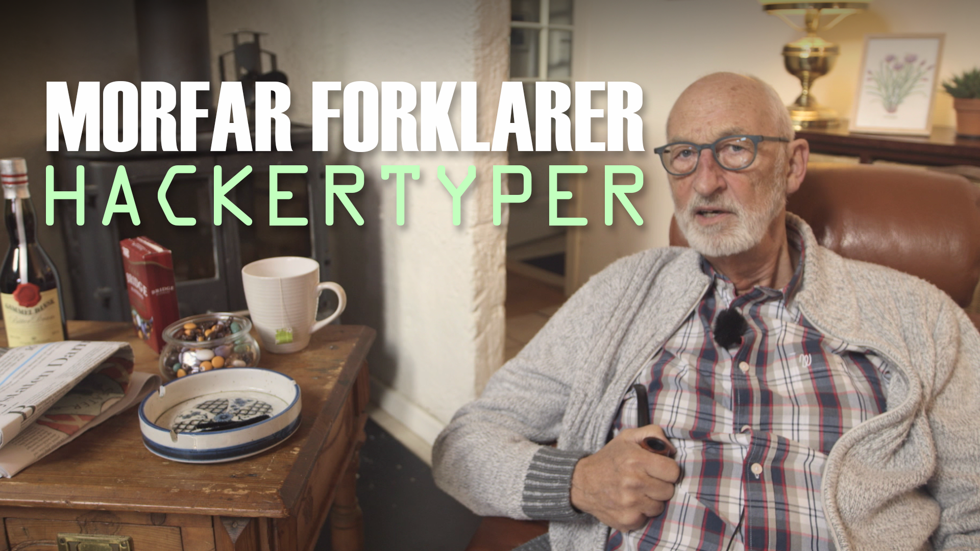 Morfar forklarer: Ikke alle hackere er nogle 'fuckhoveder'